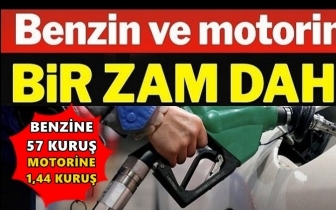 Benzin ve motorine gece yarısı yine zam!