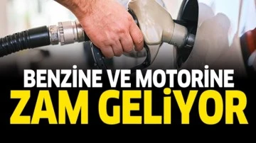 Benzin ve motorine yine zam geliyor!