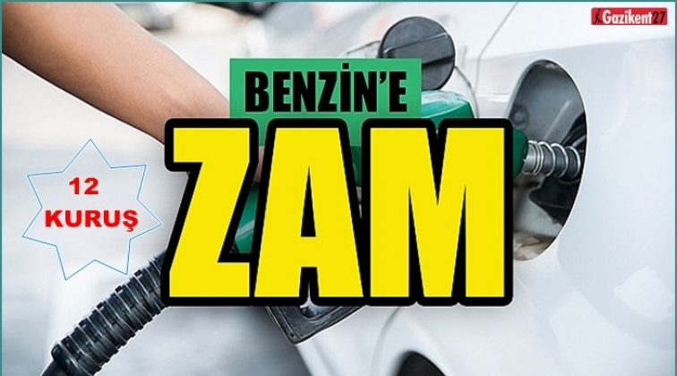 Benzine 12 kuruşluk zam...