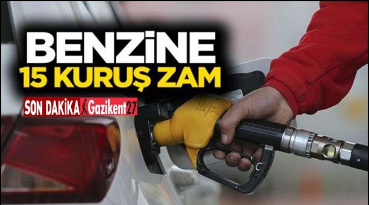 Benzine 15 kuruş zam!