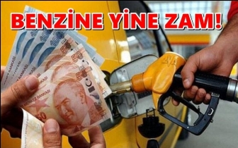 Benzine bu gece bir zam daha!