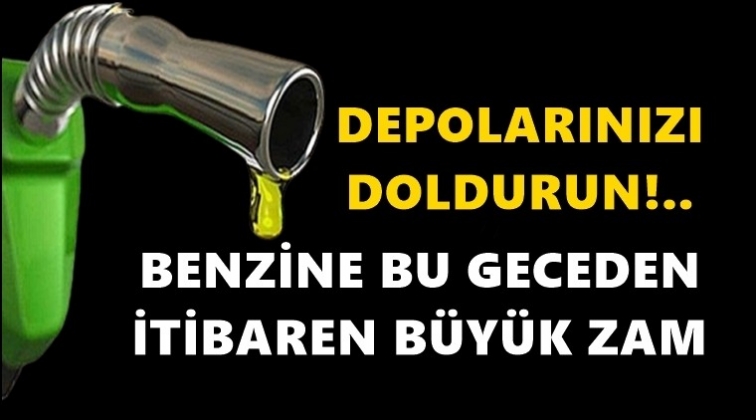 Benzine b&uuml;y&uuml;k zam...