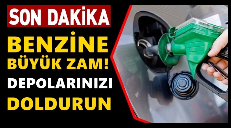 Benzine b&uuml;y&uuml;k zam&nbsp;bu gece