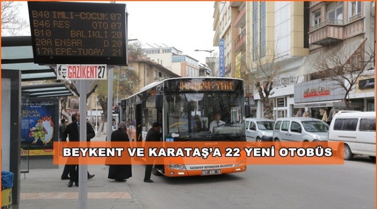 Beykent - Karataş hattına 22 otob&uuml;s