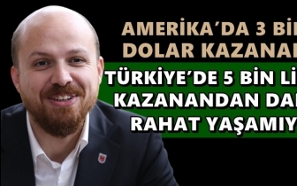 Bilal Erdoğan: 5 bin lira 3 bin dolardan küçük değil