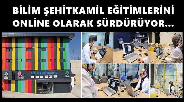 Bilim Şehitkamil&rsquo;de online eğitim...