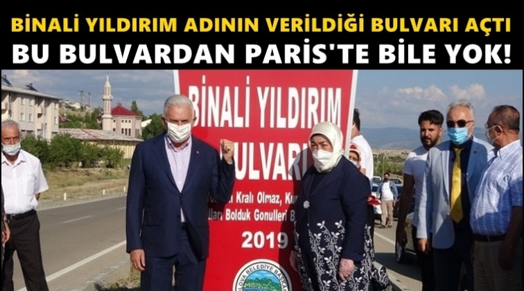 Binali Yıldırım: Bu bulvardan Paris&rsquo;te bile yok!