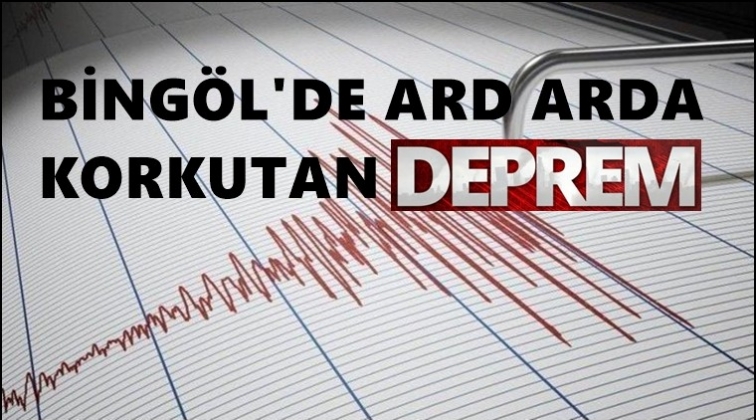 Bing&ouml;l&rsquo;de art arda korkutan depremler!