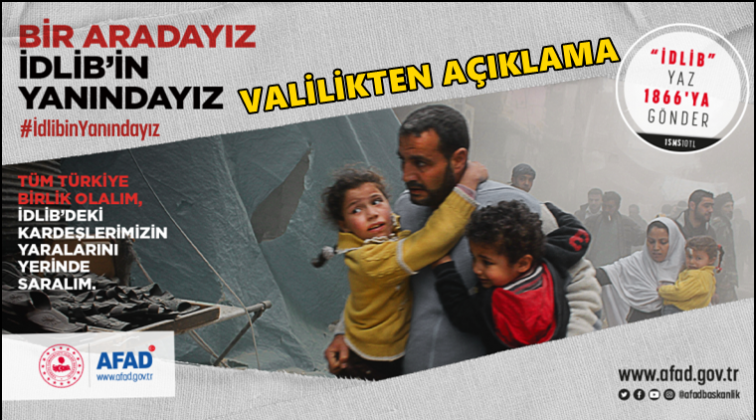 "Bir Aradayız, İdlib'in Yanındayız" kampanyası
