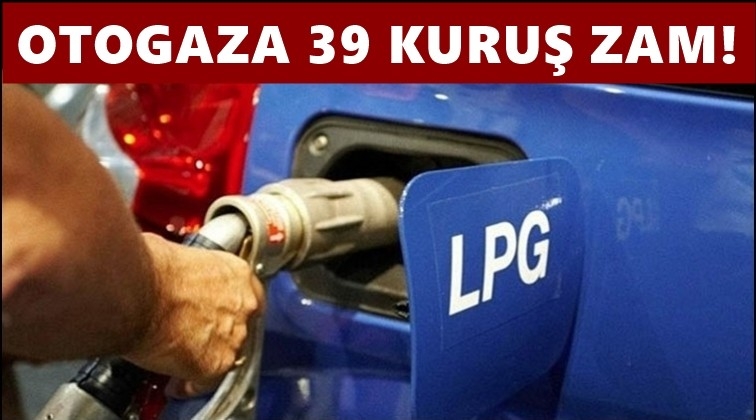 Bir zam da&nbsp;LPG'ye geldi! 39 kuruş...