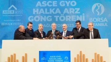 Borsa İstanbul’da gong ASCE GYO için çaldı