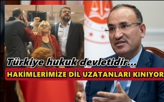 Bozdağ: Hakimlerimize dil uzatanları kınıyorum!