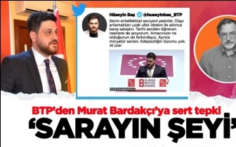 BTP&rsquo;den Murat Bardak&ccedil;ı&rsquo;ya: &lsquo;Sarayın şeyi&rsquo;