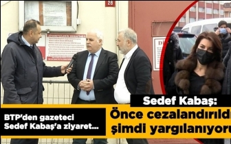 BTP&rsquo;den Sedef Kabaş&rsquo;a ziyaret...