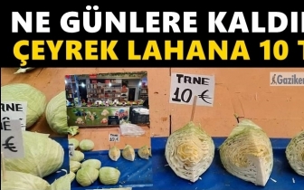 Bu&nbsp;g&uuml;nleri de g&ouml;rd&uuml;k! &Ccedil;eyrek lahana 10 TL!