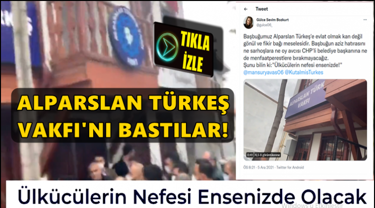 Bu kez de, Alparslan T&uuml;rkeş Vakfı'nı bastılar!