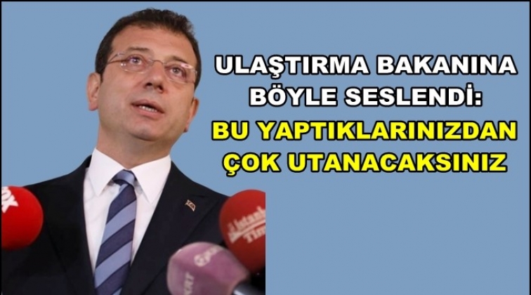 'Bu yaptıklarınıza &ccedil;ok utanacaksınız'