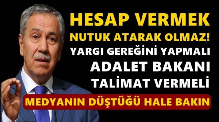 B&uuml;lent Arın&ccedil;: Yargı gereğini yapmalı...