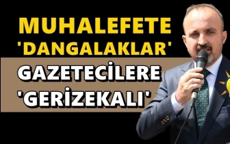 B&uuml;lent Turan bu kez de 'Gerizekalı' dedi!
