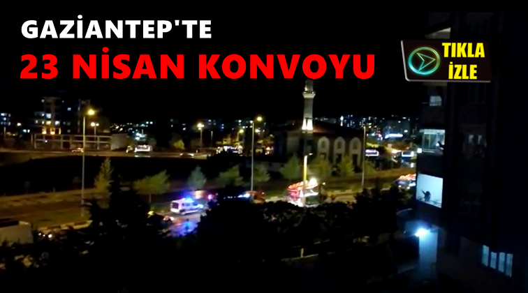 B&uuml;y&uuml;kşehir'den 23 Nisan konvoyu