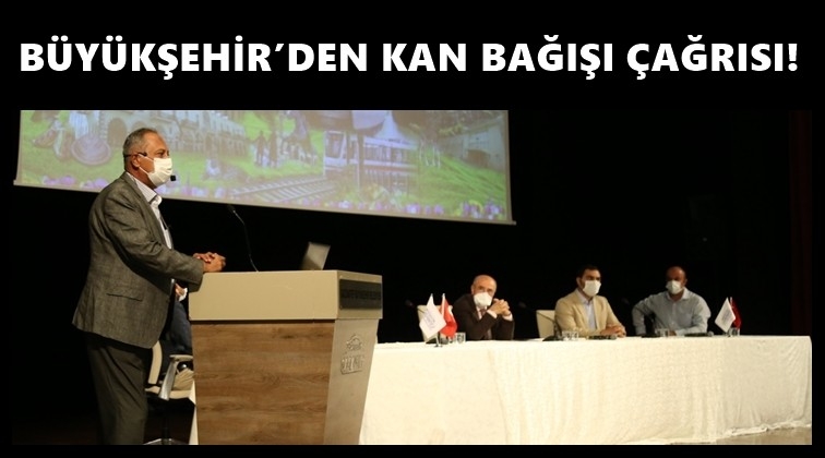 B&uuml;y&uuml;kşehir'den kan bağışı &ccedil;ağrısı...