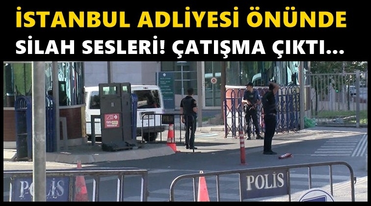 &Ccedil;ağlayan Adliyesi&rsquo;nde silahlı &ccedil;atışma!