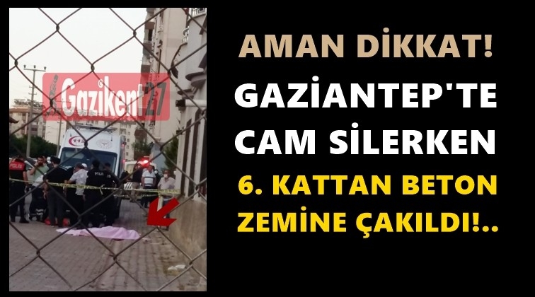 Cam silerken 6. kattan d&uuml;şt&uuml;!..