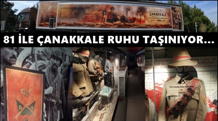 &Ccedil;anakkale Savaşları Mobil M&uuml;zesi yola &ccedil;ıkıyor