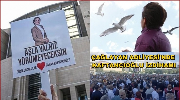 Canan Kaftancıoğlu 3. kez hakim karşısında