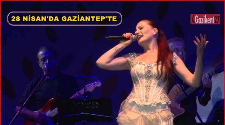 Candan Erçetin Gaziantep'te konser verecek