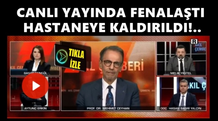 Canlı yayında fenalaşarak hastaneye kaldırıldı!