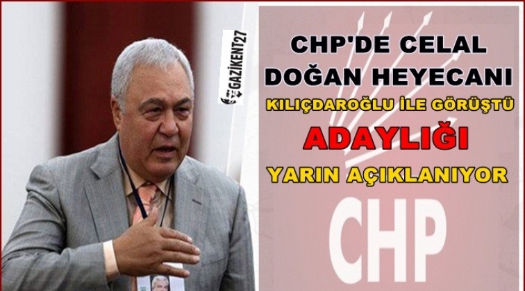 Celal Doğan yarın a&ccedil;ıklanıyor mu?