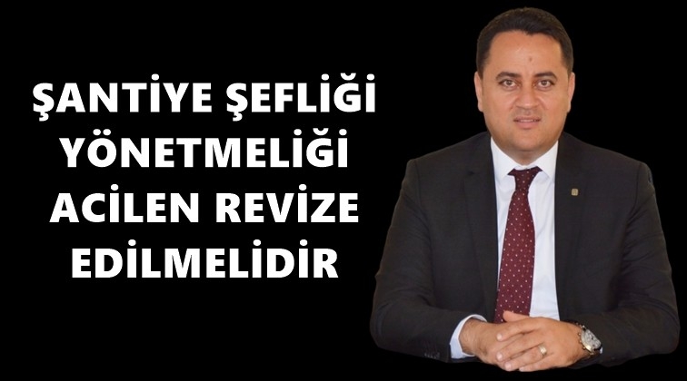 &Ccedil;elikt&uuml;rk: Şantiye şefliği y&ouml;netmeliği revize edilmeli