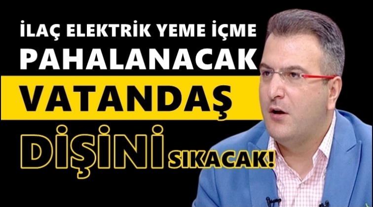 Cem K&uuml;&ccedil;&uuml;k: Vatandaş dişini sıkacak...