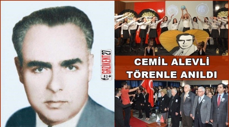 Cemil Alevli vefatının 47. yılında törenle anıldı