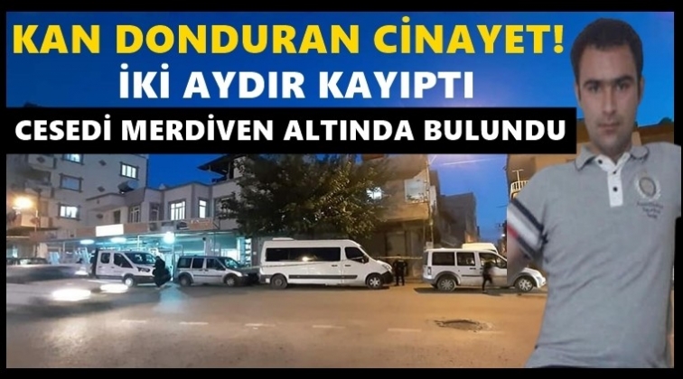 Cesedi merdiven altında g&ouml;m&uuml;l&uuml; bulundu!