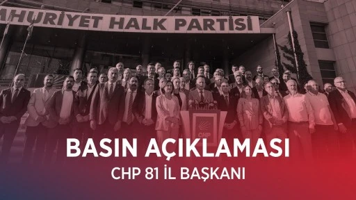 CHP&rsquo;den 81 ilde ortak a&ccedil;ıklama: &ldquo;Kirli siyasete izin vermeyeceğiz