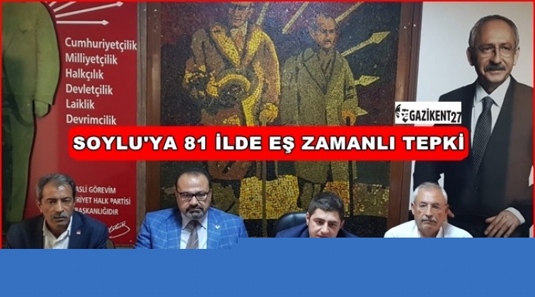 CHP Gaziantep'ten Soylu'ya &ccedil;ok sert tepki