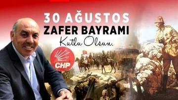 CHP İl Başkanı Bozgeyik’ten 30 Ağustos mesajı