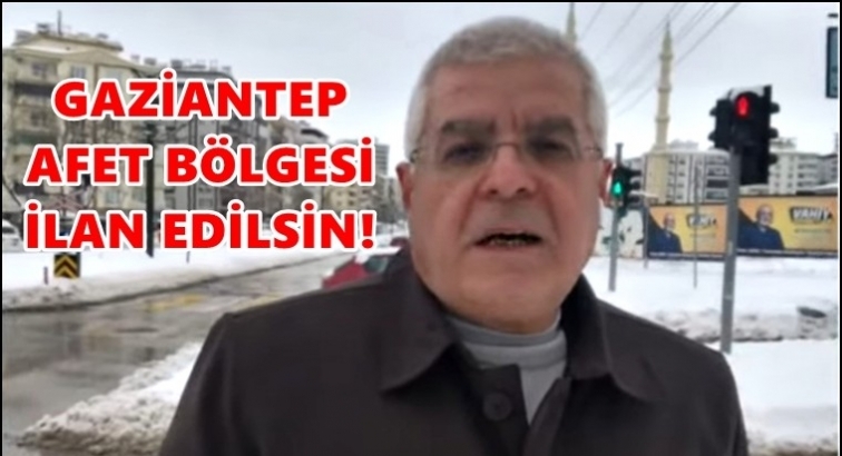CHP İl Başkanı Uçar: Gaziantep Afet bölgesi ilan edilsin!