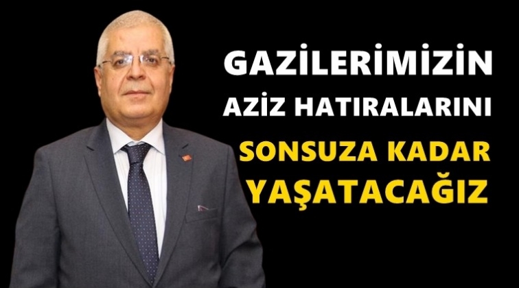 CHP İl Başkanı U&ccedil;ar'dan Gaziler G&uuml;n&uuml; mesajı