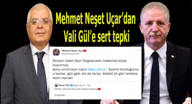 CHP İl Başkanı U&ccedil;ar'dan Vali G&uuml;l'e sert tepki...