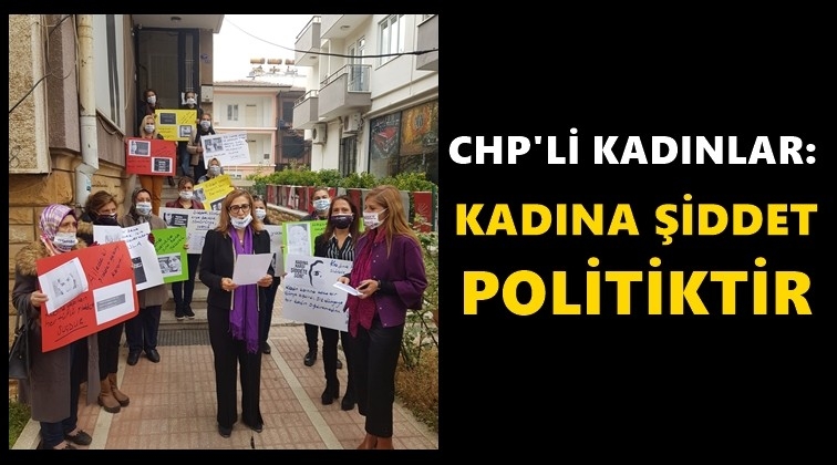 CHP Kadın Kollarından 25 Kasım a&ccedil;ıklaması