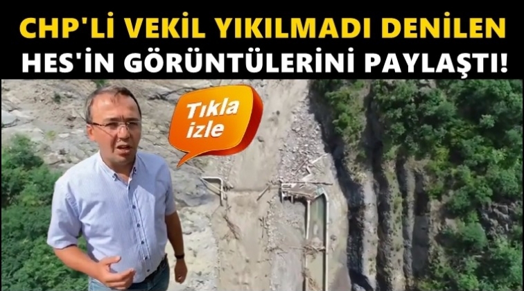 CHP Kastamonu Milletvekili HES'i g&ouml;r&uuml;nt&uuml;ledi!..