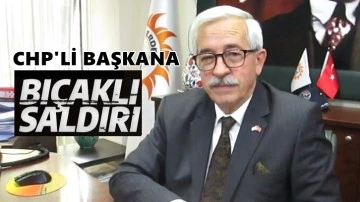 CHP'li Erdek Belediye Başkanı'na bıçaklı saldırı!