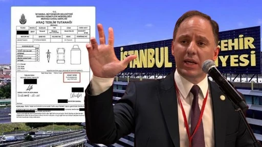 CHP’li Yavuzyılmaz ifşa etti: İBB’nin aracı AKP’ye tahsis edilmiş!