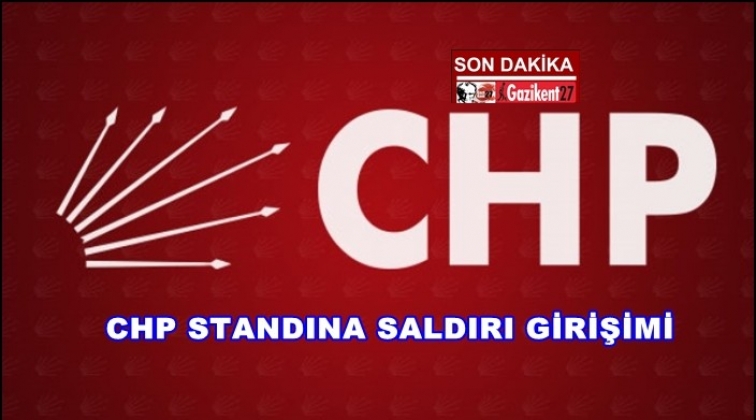 CHP standına saldırı girişimi...