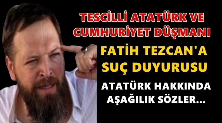 CHP&rsquo;den&nbsp;Atat&uuml;rk d&uuml;şmanına su&ccedil; duyurusu
