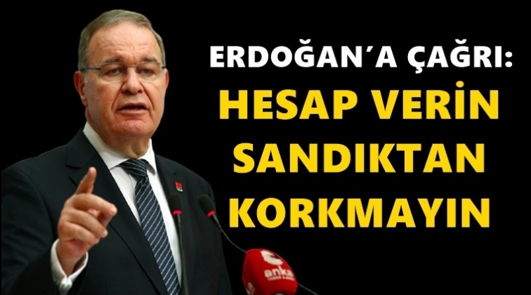 CHP’den Erdoğan’a 'Hesap verin' çağrısı...
