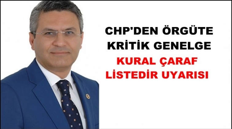 CHP&rsquo;den &ouml;rg&uuml;te talimat!